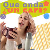 Que onda ¿un café?